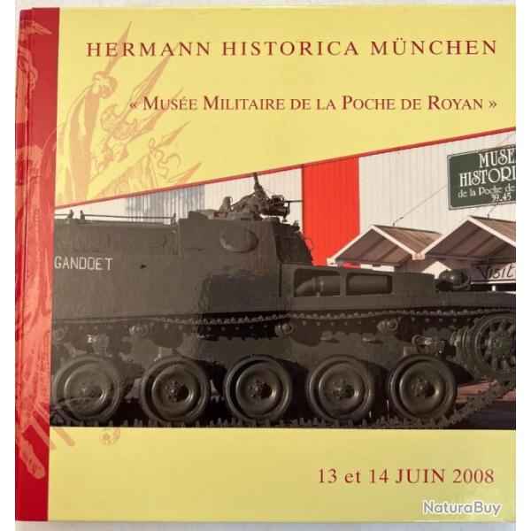 Album Hermann Historica Mnchen - Muse Militaire de la Poche de Royan - 13 et 14 Juin 2008