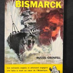 Récit sur Le Drame du BISMARCK de Russel Grenfell