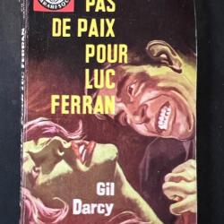 Roman d'espionnage Pas de paix pour Luc Ferran de Gil Darcy