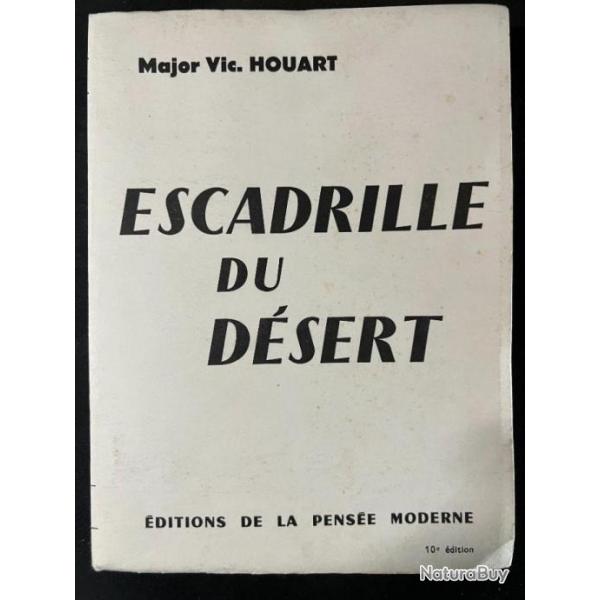 Rcit faon roman de L'escadrille du Dsert du Major Vic. Houart