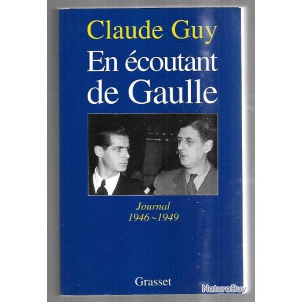 en coutant de gaulle 1946-1949 par  claude guy aide de camp du gnral , journal