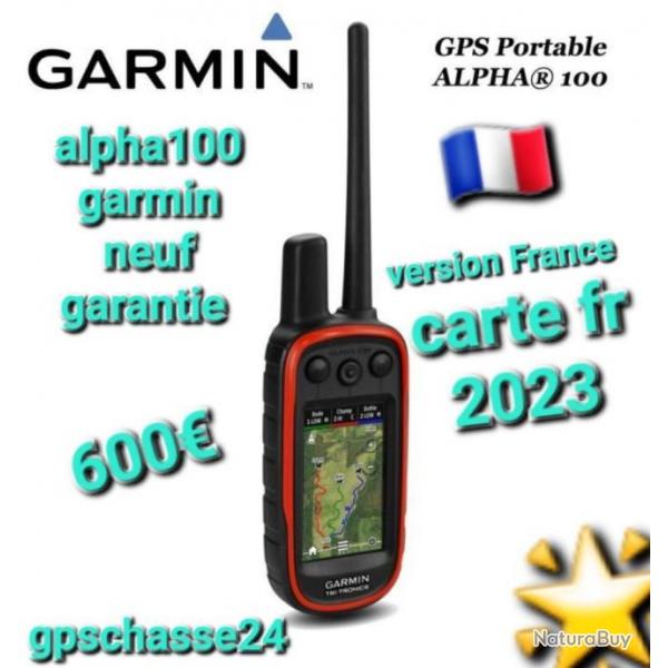 Alpha 100 garmin version France avec carte 2023 topo