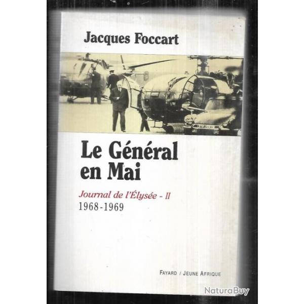 tous les soirs avec de gaulle journal de l'lyse 2 1968-1969 de jacques foccart