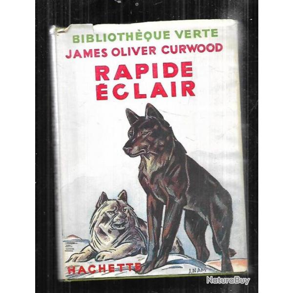 rapide-clair de james oliver curwood  bibliothque verte ancienne srie