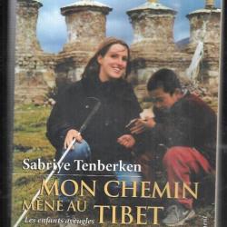 mon chemin mène au tibet de sabriye tenberken