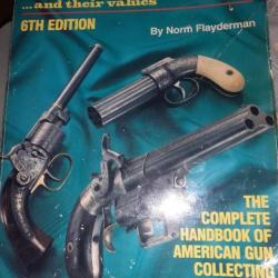 FLAYDERMANS Guide to Antique American Firearms  and their values