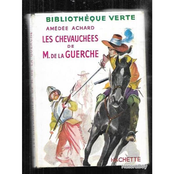 les chevauches de m.de la guerche d'amde achard bibliothque verte ancienne srie