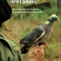 La chasse dans les Landes : schéma départemental de gestion cynégétique du département des Landes