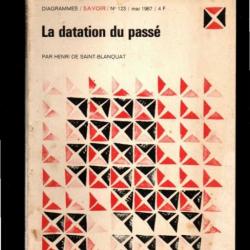 la datation du passé par henri de saint-blanquat collection diagrammes