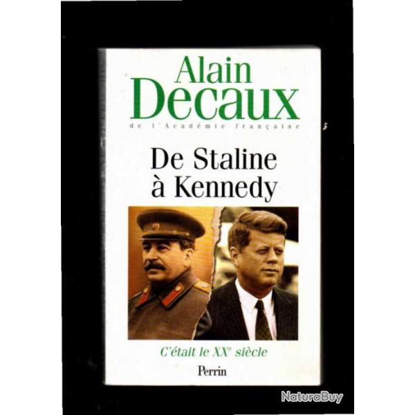 de staline  kennedy d'alain decaux , exodus , eichmann, missile cuba, mur de berlin, budapest