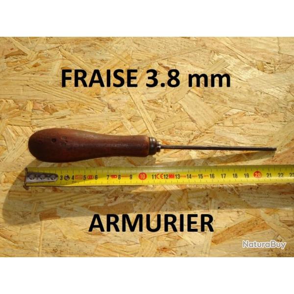 FRAISE ARMURIER 3.8 mm + MANCHE - VENDU PAR JEPERCUTE (D23B434)