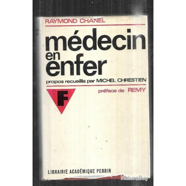 mdecin en enfer de raymond chanel pface de rmy , rare