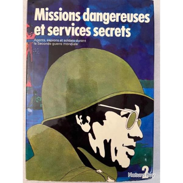 Livre Missions dangereuses et services secrets 2