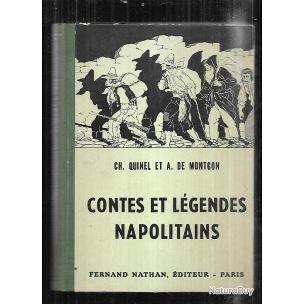 Contes et lgendes napolitains de ch.quinel et a.de montgon