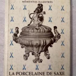 Livre La porcelaine de Saxe par Erich Köllmann