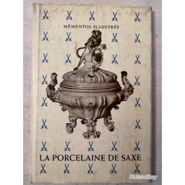 Livre La porcelaine de Saxe par Erich Kllmann