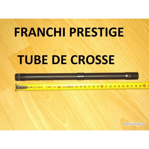 tube de crosse fusil FRANCHI PRESTIGE - VENDU PAR JEPERCUTE (R3)