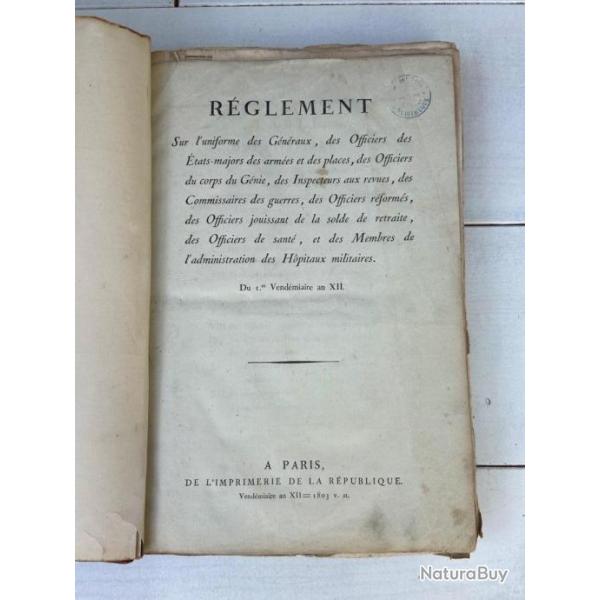 Rare Livre Rglement sur l'uniforme des Gnraux Premier Empire rglement Vendmiaire an XII (1803)