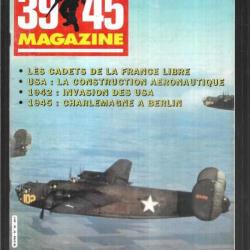 39-45 Magazine 16 berlin 1945 waffen ss français, cadets de la france libre, bunkers ile de ré