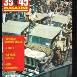 39-45 Magazine 24 algérie les commandos marine 4, navires de débarquement américains, stalingrad,