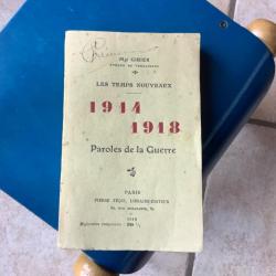 Livre ancien de 1919, les Temps Nouveaux 1914 1918, paroles de guerre de Mgr Gibier
