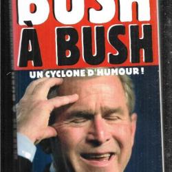 bush à bush un cyclone d'humour , dessin de pascal miles