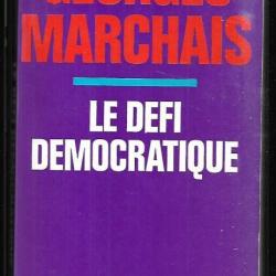 le défi démocratique par georges marchais , politique française