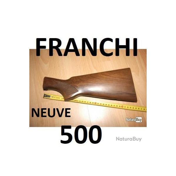 crosse NEUVE fusil FRANCHI 500 - VENDU PAR JEPERCUTE (a2748)