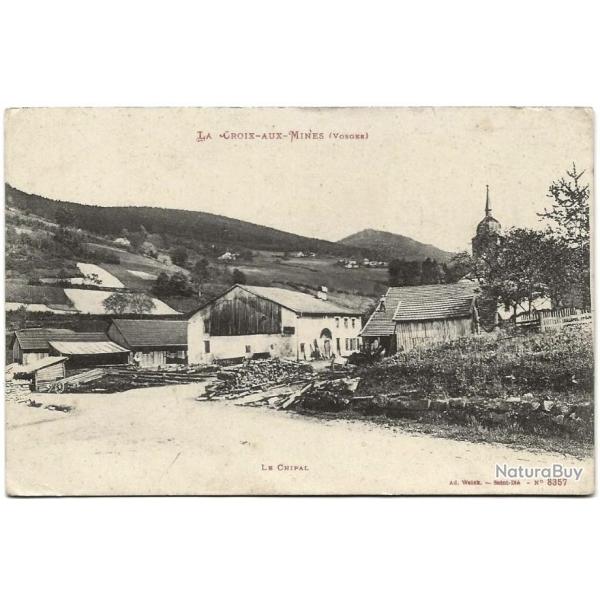 Carte postale ancienne - La Croix-aux-Mines (88) - Le Chipal et Village