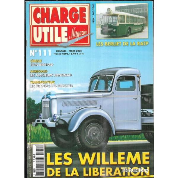 charge utile 111 hanomag, camions willeme de la libration, transports grimaud, gruss et jean richar