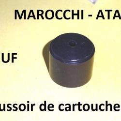 poussoir NEUF fusil MAROCCCHI - ATA - VENDU PAR JEPERCUTE (R145)