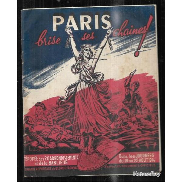 paris brise ses chaines pope des 20 arrondissement et de la banlieue 19 au 25 aout 1944