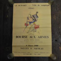 Ancienne affiche 42x59cm Bourse aux armes de Compiègne Oise Le SCHAKO 9 mars 1980