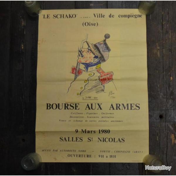 Ancienne affiche 42x59cm Bourse aux armes de Compigne Oise Le SCHAKO 9 mars 1980