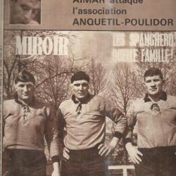 miroir sprint 1143 avril 1968 , les spanghero quelle famille! aimar attaque l'association anquetil-p