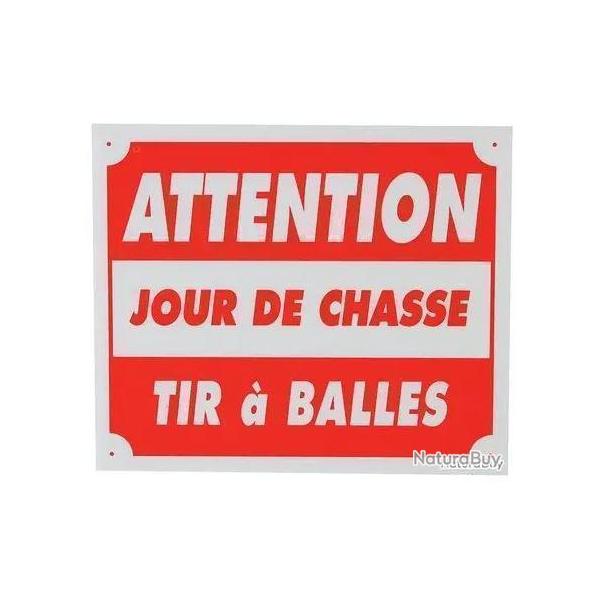 PANNEAU ATTENTION JOUR DE CHASSE TIR A BALLES 25X30CM AKYLUX