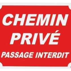 PANNEAU CHEMIN PRIVE PASSAGE INTERDIT DIM. 25X30 CM