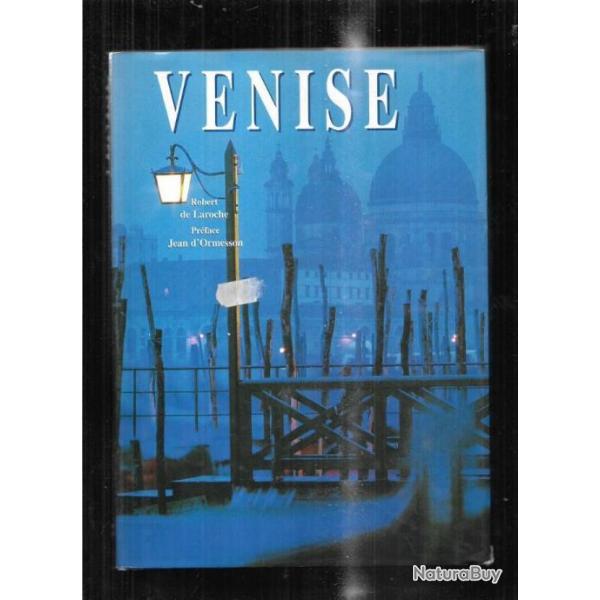 venise de robert de laroche + Venise merveilleuse de lucia colonna