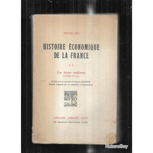 histoire conomique de la france tome 2 les temps modernes 1789-1914 de henri ss