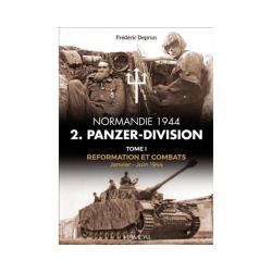 Normandie 1944 -2. Panzer-division Tome 1