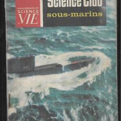 sous-marins science club n ° 3 science et vie