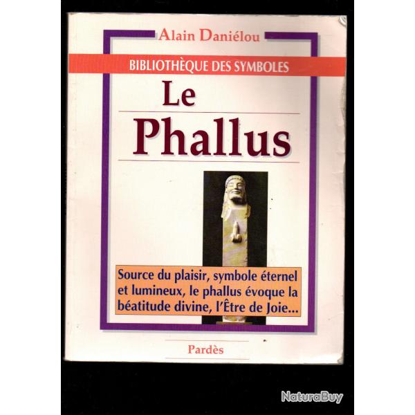 le phallus bibliothque des symboles d'alain danielou