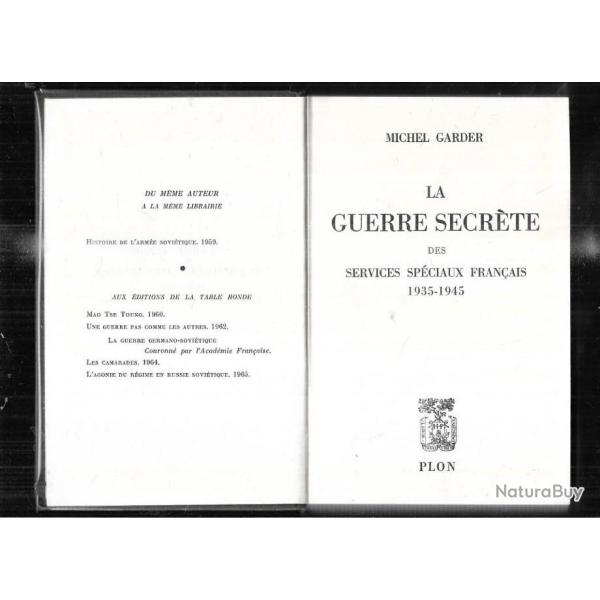 la guerre secrte des services spciaux franais 1935-1945 par michel garder , espions-contre-espion