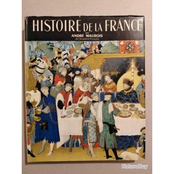 Histoire de la France. Andr Maurois, 1957.