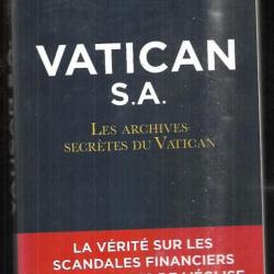 vatican s.a. les archives secrètes du vatican de gianluigi nuzzi la vérité sur les scandales financi