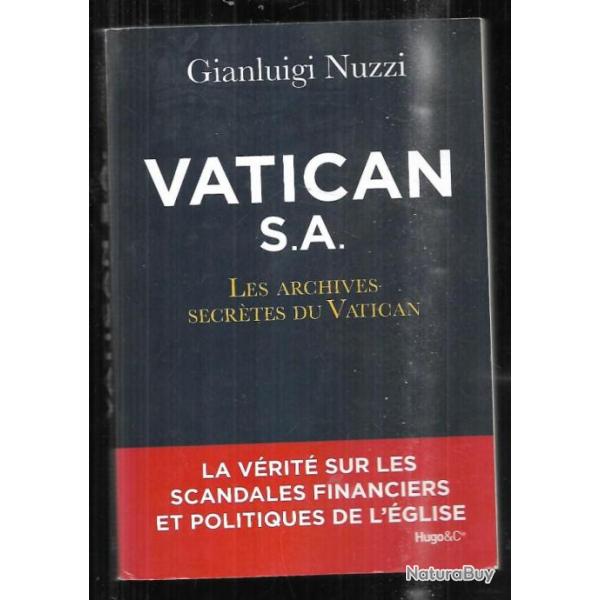 vatican s.a. les archives secrtes du vatican de gianluigi nuzzi la vrit sur les scandales financi