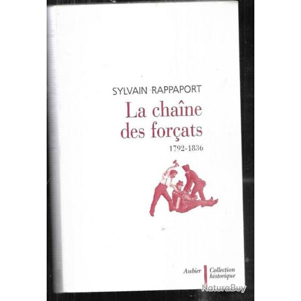 la chaine des forats 1792-1836 de sylvain rappaport