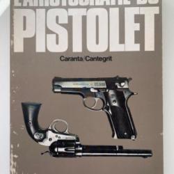 L'aristocratie du pistolet - Caranta/Cantegrit .
