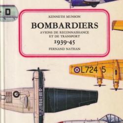Bombardiers, Avions de reconnaissance et de transport 1939-1948 - Kenneth Munson