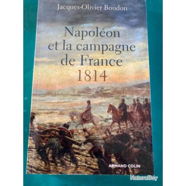Napoleon et la campagne de France 1814 Livres historiques et